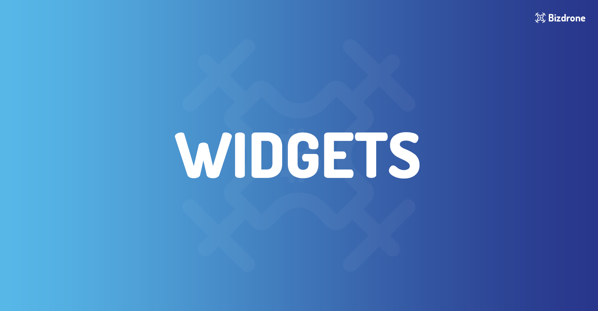 WIDGETS